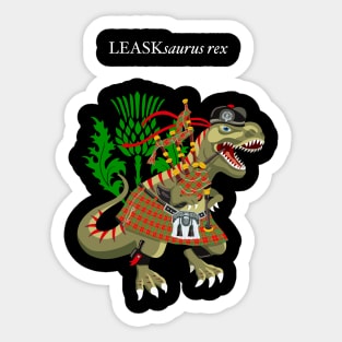 Clanosaurus Rex LEASKsaurus rex Plaid Leask Scotland Ireland Family Tartan Sticker